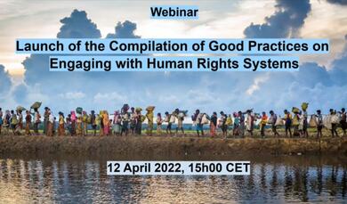 Launch of Compilation of Good Practices on Engaging with Human Rights Systems