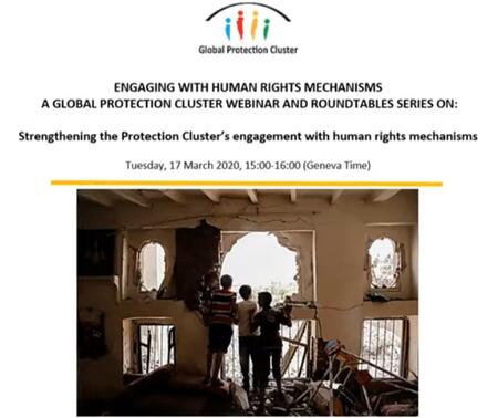 GPC Webinar on Strengthening the Protection Cluster's Engagement with Human Rights Mechanisms