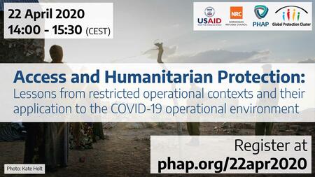 Access and Humanitarian Protection: Lessons from restricted operational contexts and their application to the COVID-19 operational environment