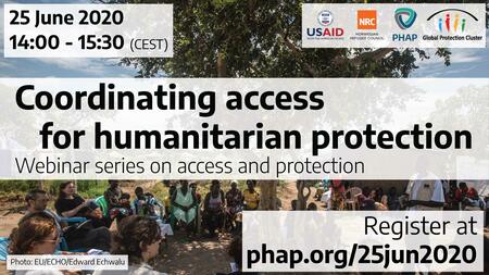 Webinar series on access and protection: Coordinating access for humanitarian protection